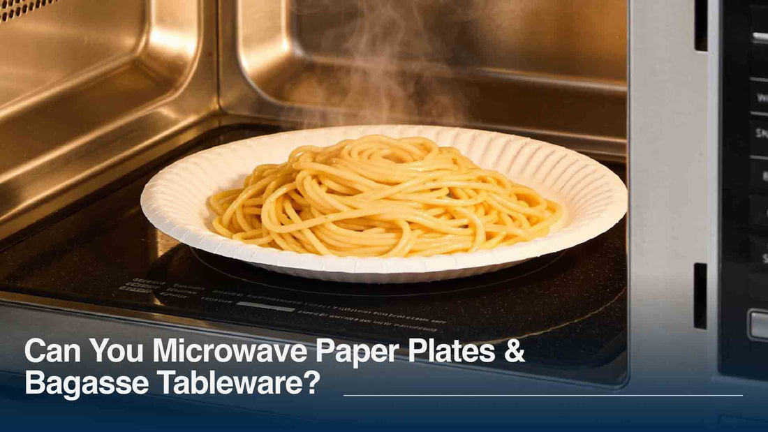 Can You Microwave Paper Plates and Bagasse Tableware? A Safety Guide