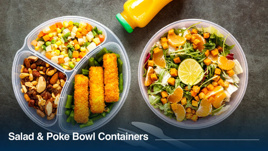 Choosing Salad & Poke Bowl Containers for Your Menu