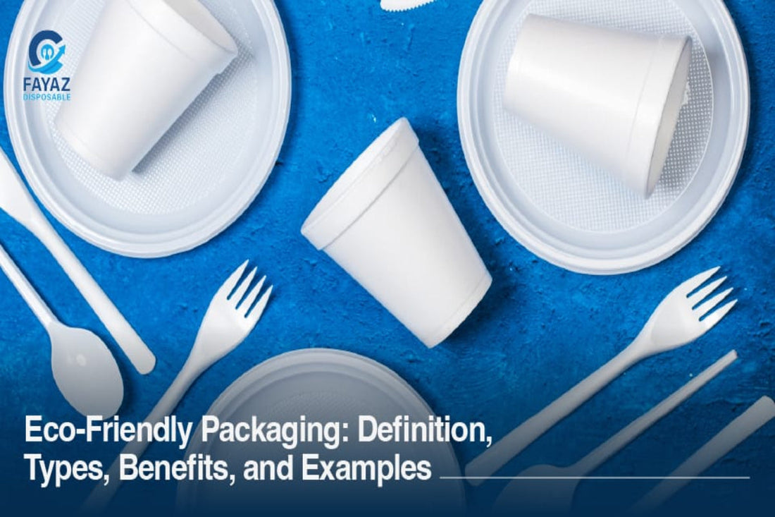 Eco-Friendly Packaging: Definition, Types, Benefits, and Examples