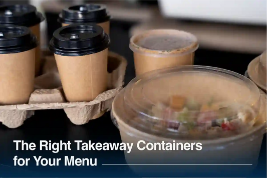 How to Choose the Right Takeaway Containers for Your Menu